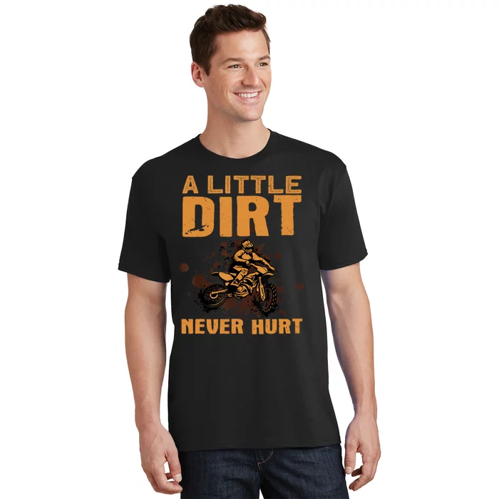 Funny Dirt Bike For Motocross Dirtbike Lover T-Shirt