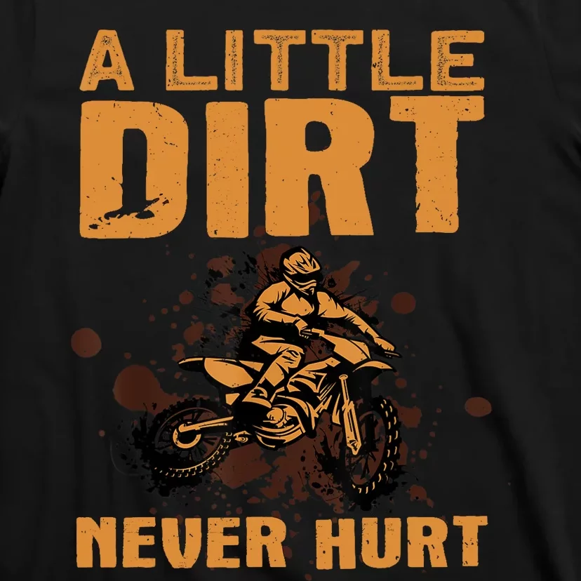 Funny Dirt Bike For Motocross Dirtbike Lover T-Shirt