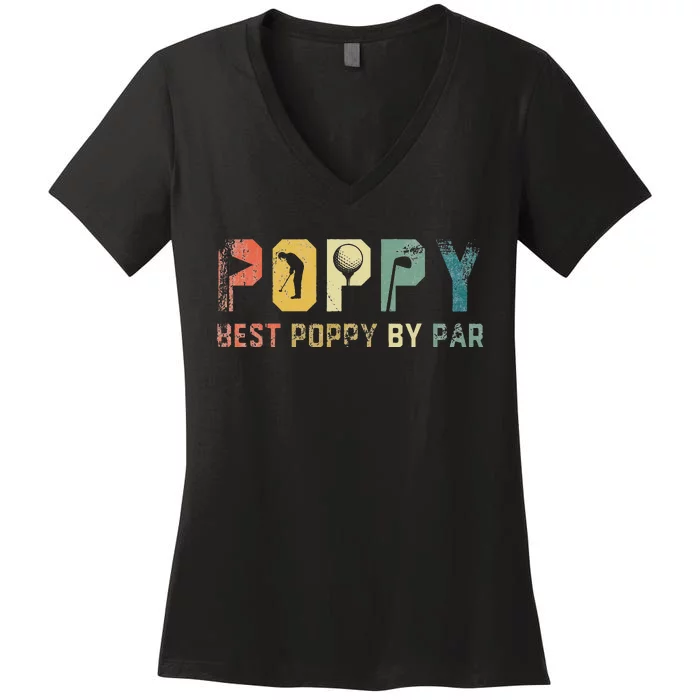 Father's Day Best Poppy By Par Golf Gifts For Dad Grandpa Women's V-Neck T-Shirt