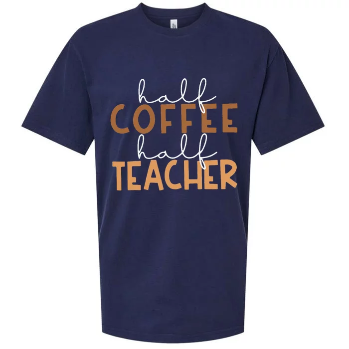 First Day Back To School Half Coffee Half Teacher Gift Sueded Cloud Jersey T-Shirt