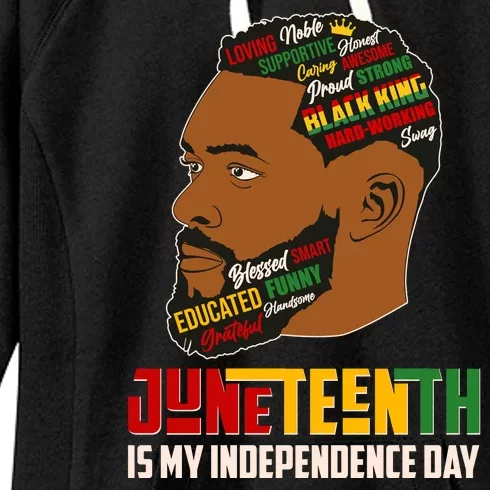 Father's Day Black King Juneteenth Is My Independence Day Women's Fleece Hoodie