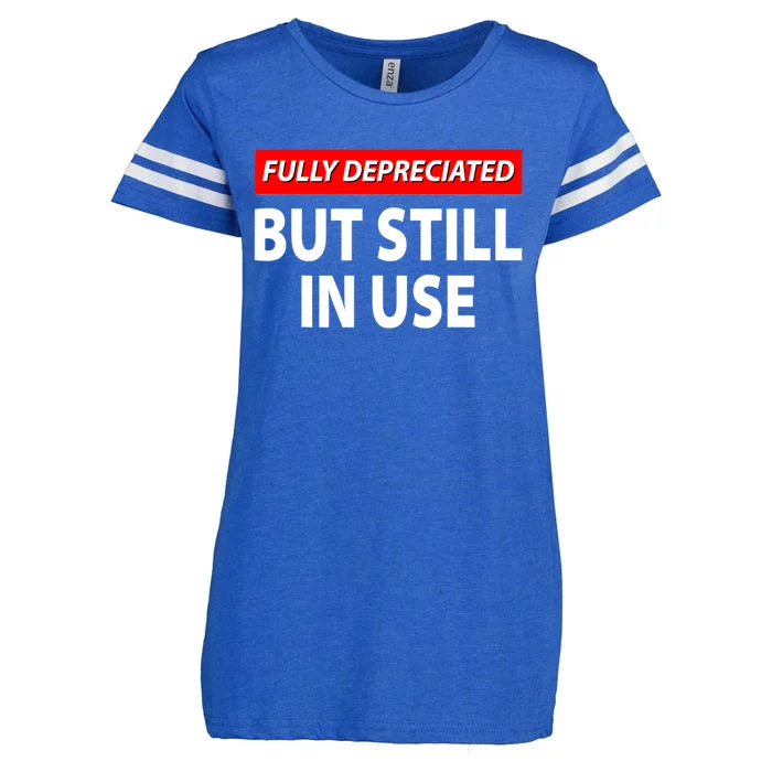 Fully Depreciated But Still In Use Funny Accounting Quote Enza Ladies Jersey Football T-Shirt