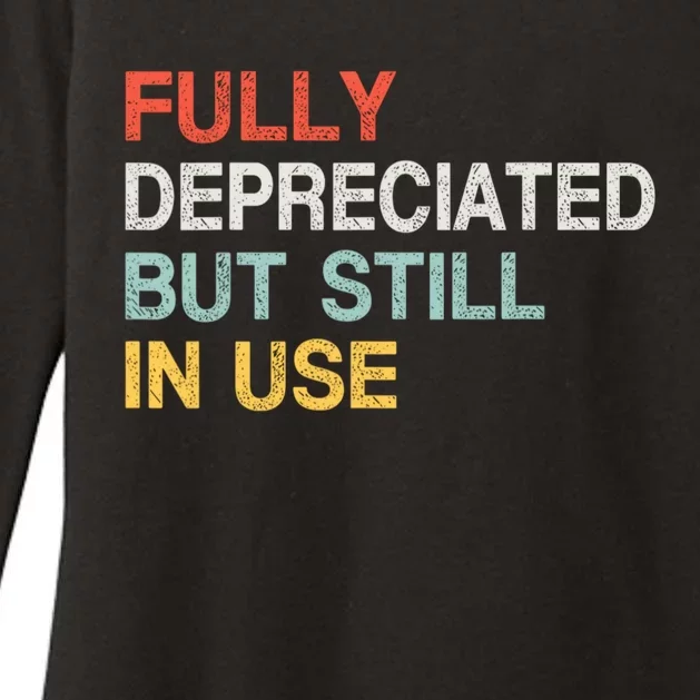 Fully Depreciated But Still In Use Funny Accounting Quote Womens CVC Long Sleeve Shirt