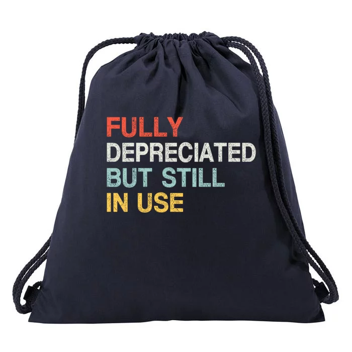 Fully Depreciated But Still In Use Funny Accounting Quote Drawstring Bag