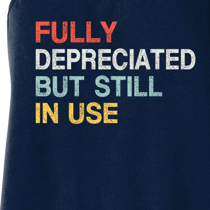 Fully Depreciated But Still In Use Funny Accounting Quote Women's Racerback Tank