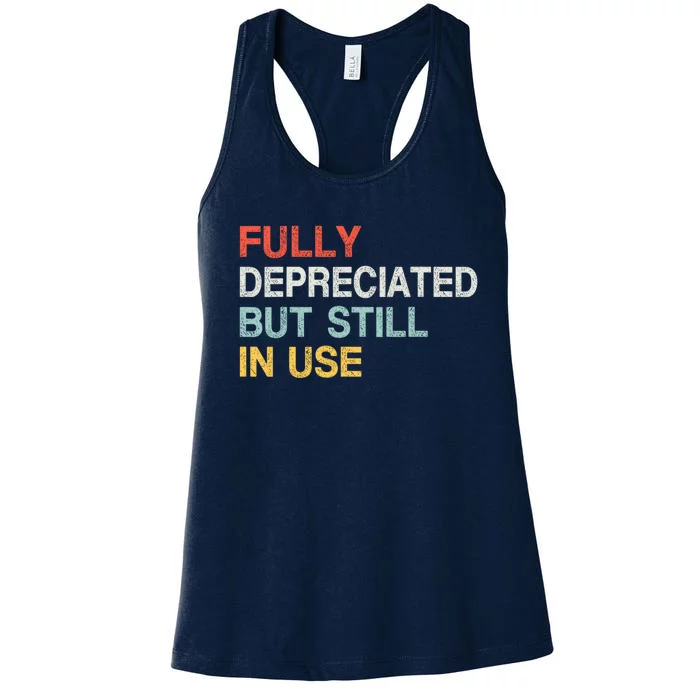 Fully Depreciated But Still In Use Funny Accounting Quote Women's Racerback Tank