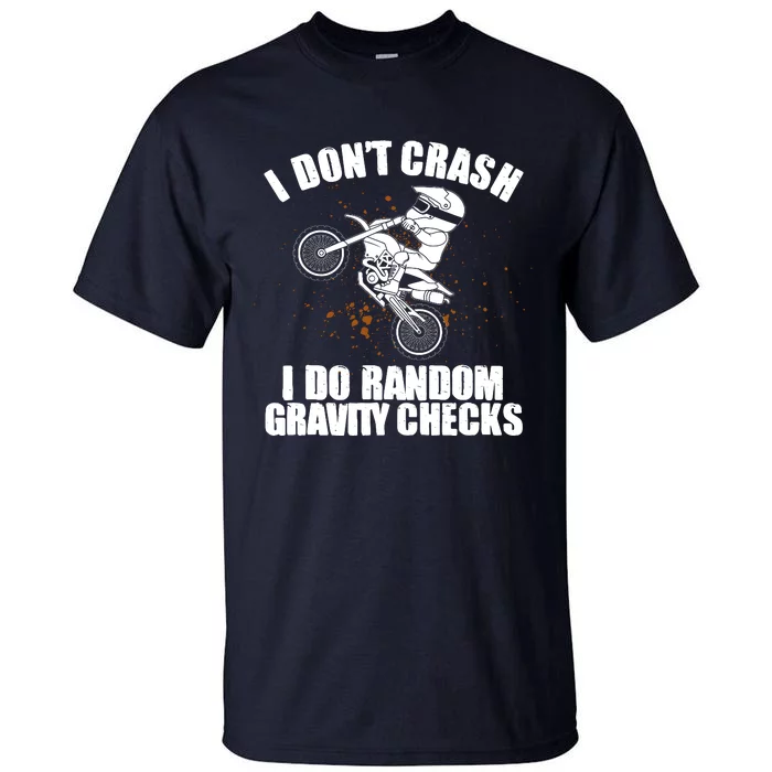 Funny Dirt Bike Gift Boy Random Gravity Checks Motocross Tall T-Shirt