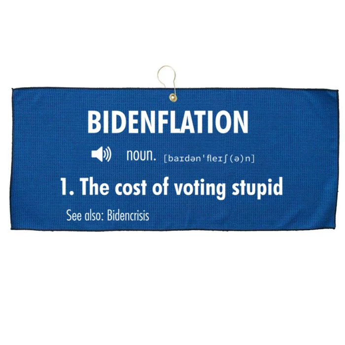 Funny Definition BidenFlation The Cost Of Voting Stupid Large Microfiber Waffle Golf Towel