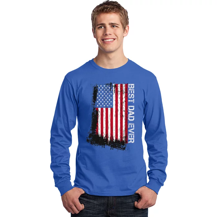 FatherS Day Best Dad Ever With Us American Flag Long Sleeve Shirt