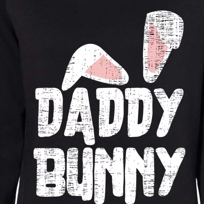 Funny Daddy Bunny Ears Easter Family Matching Father Dad Gift Womens California Wash Sweatshirt