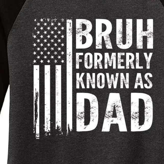 Funny Dad Bruh Formerly Known As Dad Women's Tri-Blend 3/4-Sleeve Raglan Shirt