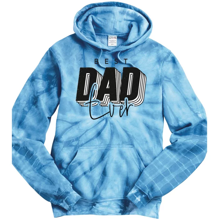 Father Day Best Dad Ever From Daughter Son Mom Tie Dye Hoodie