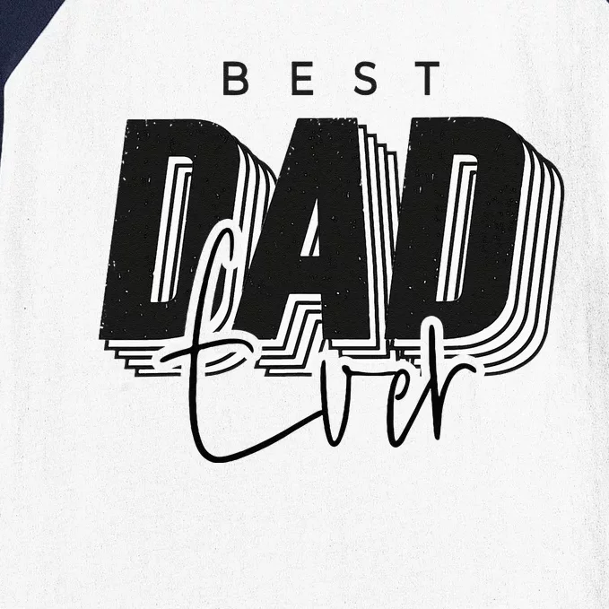 Father Day Best Dad Ever From Daughter Son Mom Baseball Sleeve Shirt