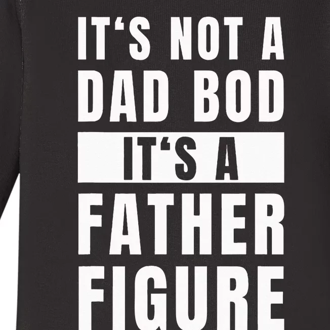 Fathersday Dad Bod Father Figure Joke Baby Long Sleeve Bodysuit