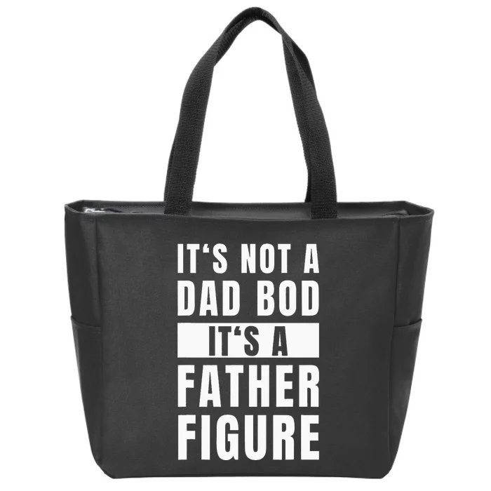 Fathersday Dad Bod Father Figure Joke Zip Tote Bag