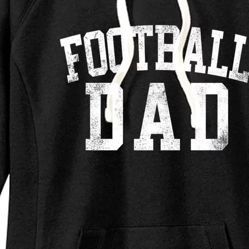 Football Dad Birthday Classic Bold Font Football Daddy Women's Fleece Hoodie