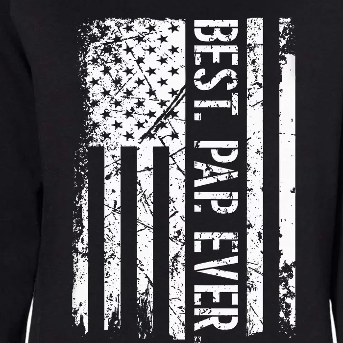 Fathers Day Best Pap Ever American Flag Gift Womens California Wash Sweatshirt