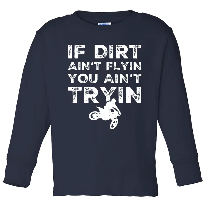 Funny Dirt Bike Riding Motocross Rider Supercross Toddler Long Sleeve Shirt