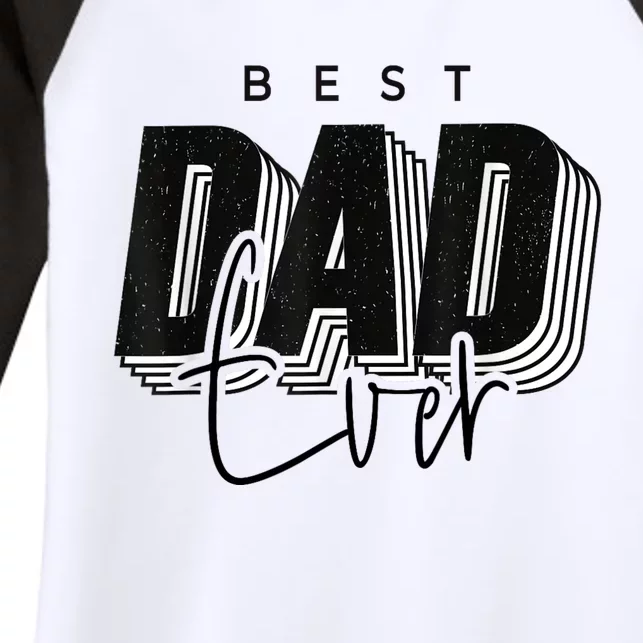 Father Day Best Dad Ever From Daughter Son Mom Women's Tri-Blend 3/4-Sleeve Raglan Shirt