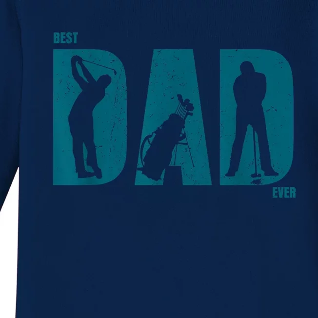 Fathers Day Best Golf Dad Ever Golf Dad Gift Baby Long Sleeve Bodysuit