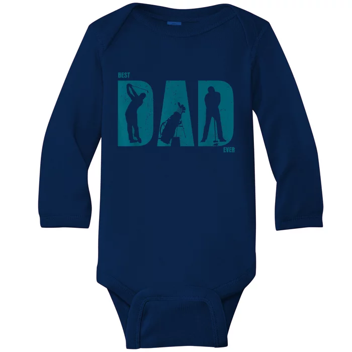 Fathers Day Best Golf Dad Ever Golf Dad Gift Baby Long Sleeve Bodysuit