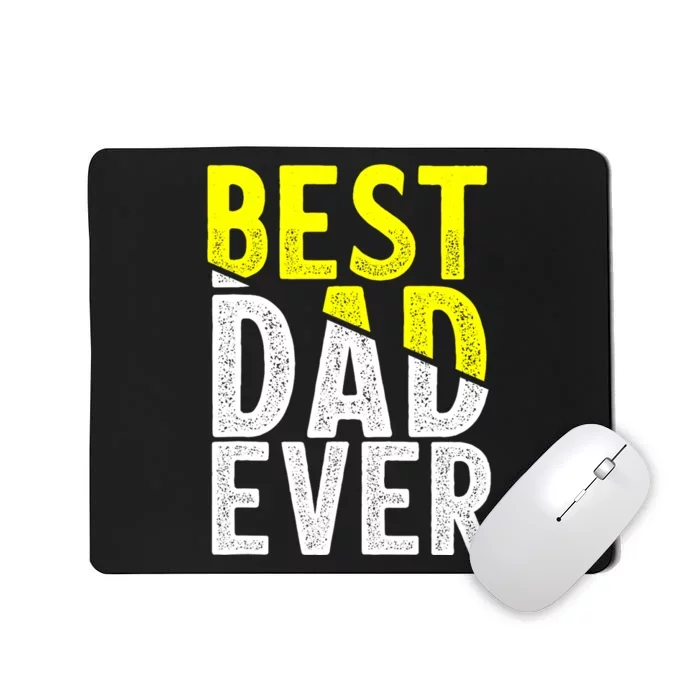 Father Day Best Dad Ever From Daughter Son Mom Mousepad