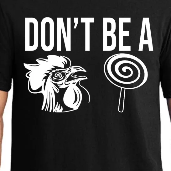 Funny DonT Be A Sucker Rooster Cock Pajama Set