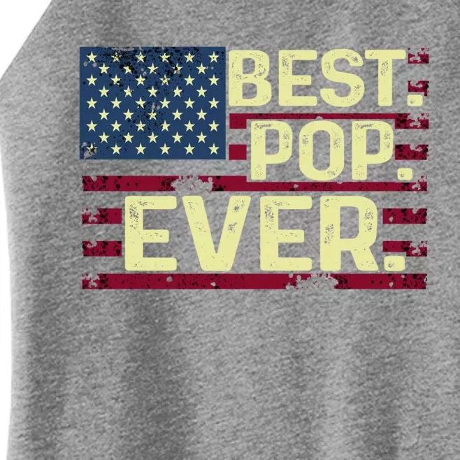 Fathers Day Best Pop Ever American Patriotic Usa Flag Cute Gift Women’s Perfect Tri Rocker Tank