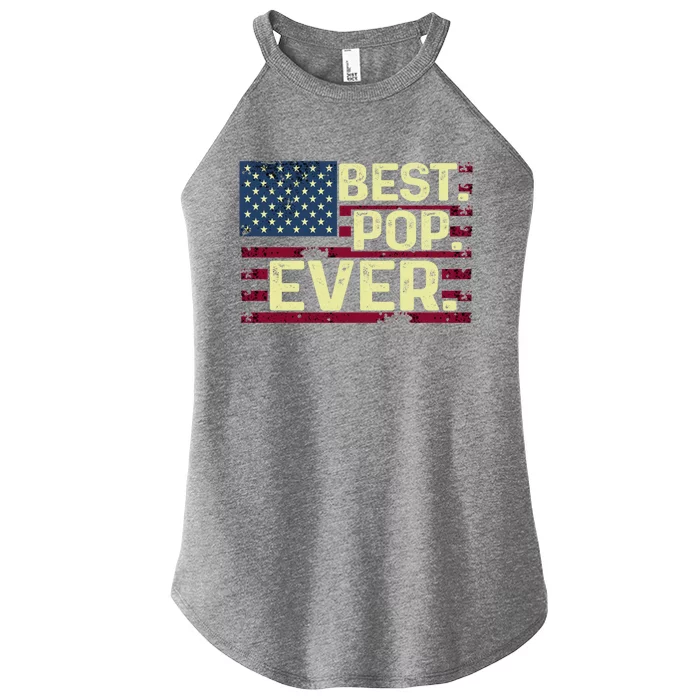 Fathers Day Best Pop Ever American Patriotic Usa Flag Cute Gift Women’s Perfect Tri Rocker Tank