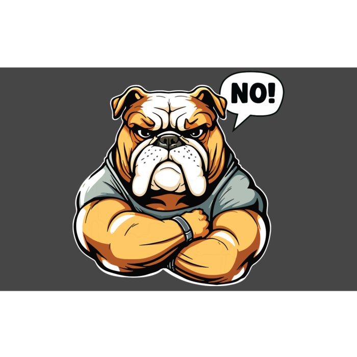 Funny Dog Bulldog No Bumper Sticker