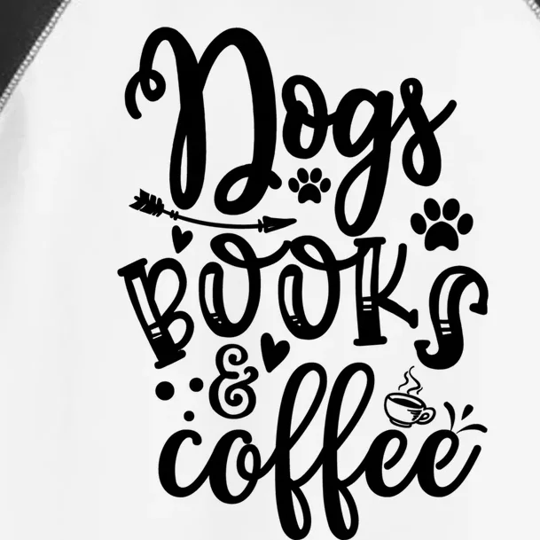 Funny Dogs Books And Coffee Puppy Dog Coffee Book Lover Gift Toddler Fine Jersey T-Shirt