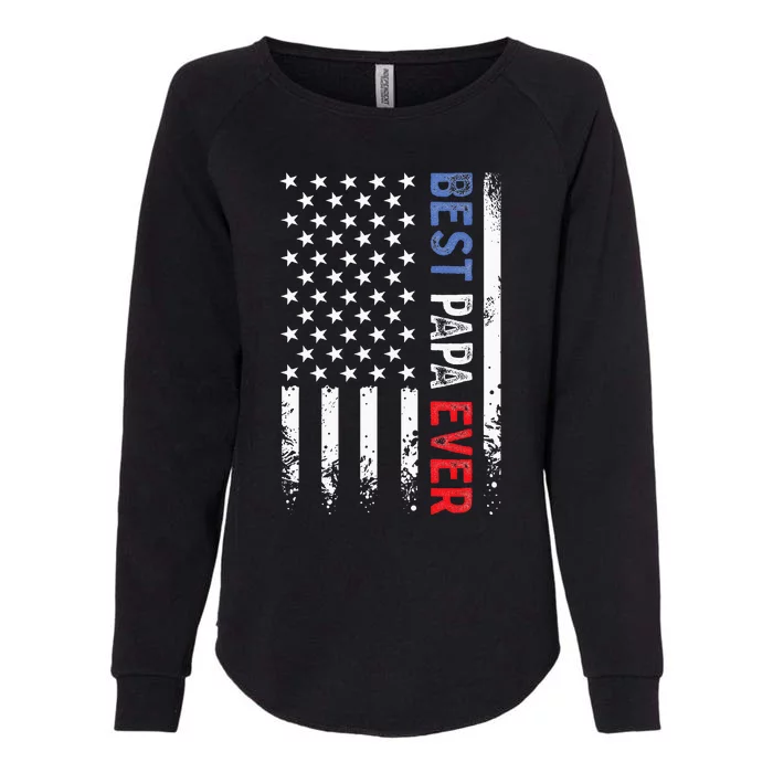 Fathers Day Best Papa Ever With US American Flag Womens California Wash Sweatshirt