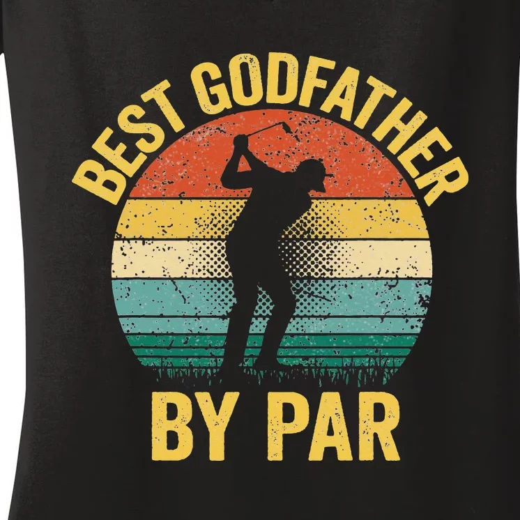 Father's Day Best Godfather by Par Funny Golf Women's V-Neck T-Shirt