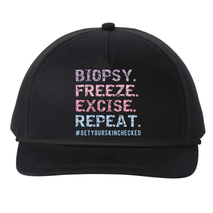 Funny Dermatologist Biopsy Freeze Excise Repeat Dermatology Snapback Five-Panel Rope Hat