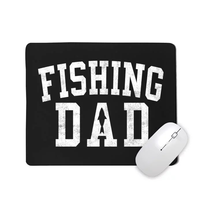 Fishing Dad Classic Bold Font FatherS Day Daddy Mousepad