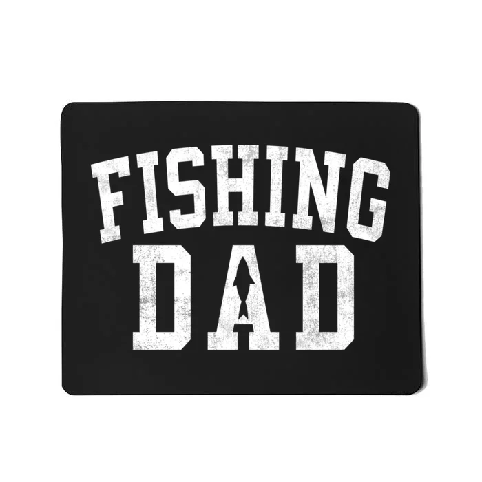 Fishing Dad Classic Bold Font FatherS Day Daddy Mousepad