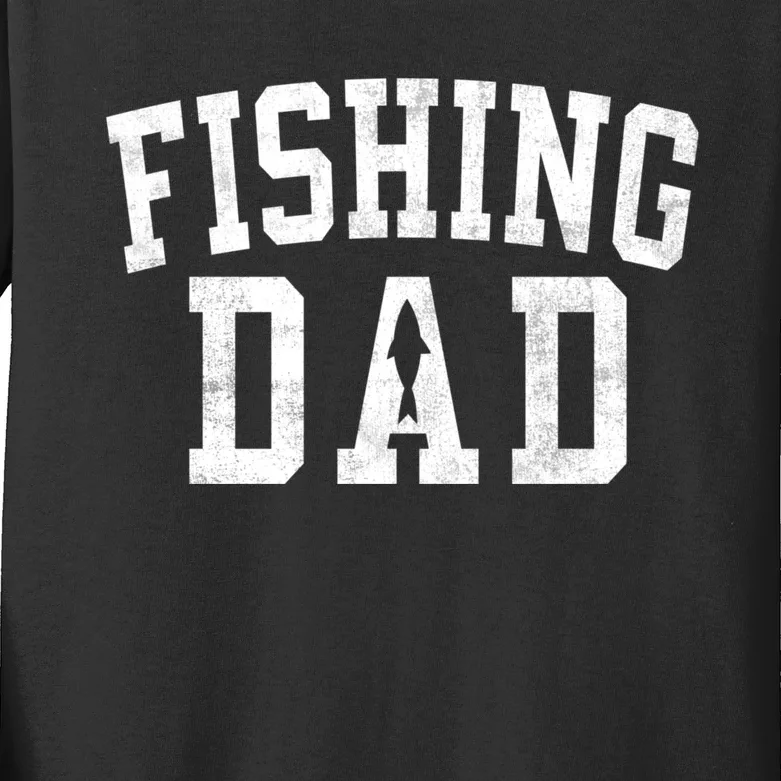 Fishing Dad Classic Bold Font FatherS Day Daddy Kids Long Sleeve Shirt