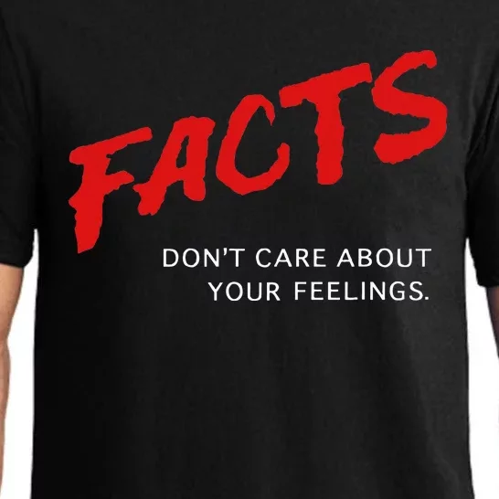 Facts DonT Care About Your Feelings Pajama Set