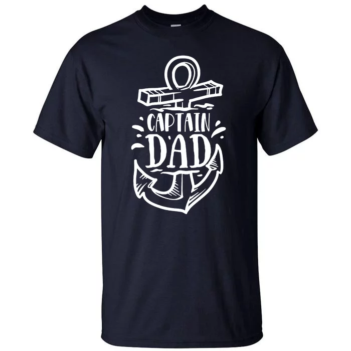 FatherS Day Captain Dad Tall T-Shirt