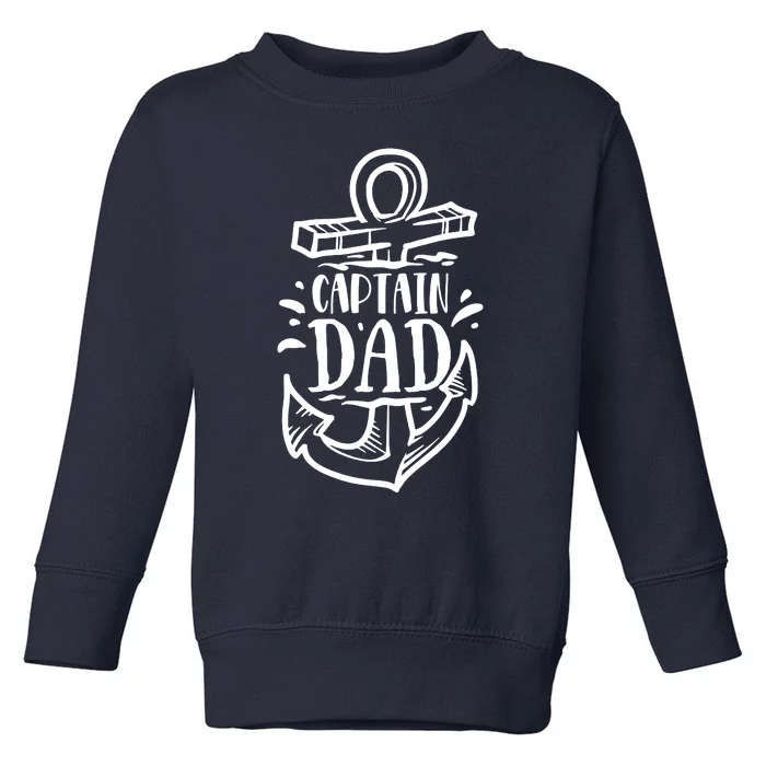 FatherS Day Captain Dad Toddler Sweatshirt