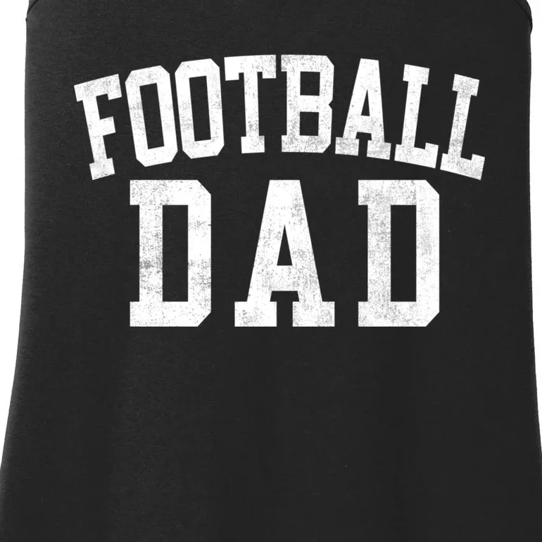 Football Dad Classic Bold Font FatherS Day Daddy Ladies Essential Tank