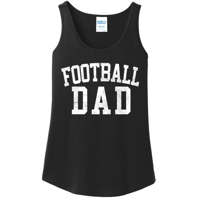 Football Dad Classic Bold Font FatherS Day Daddy Ladies Essential Tank