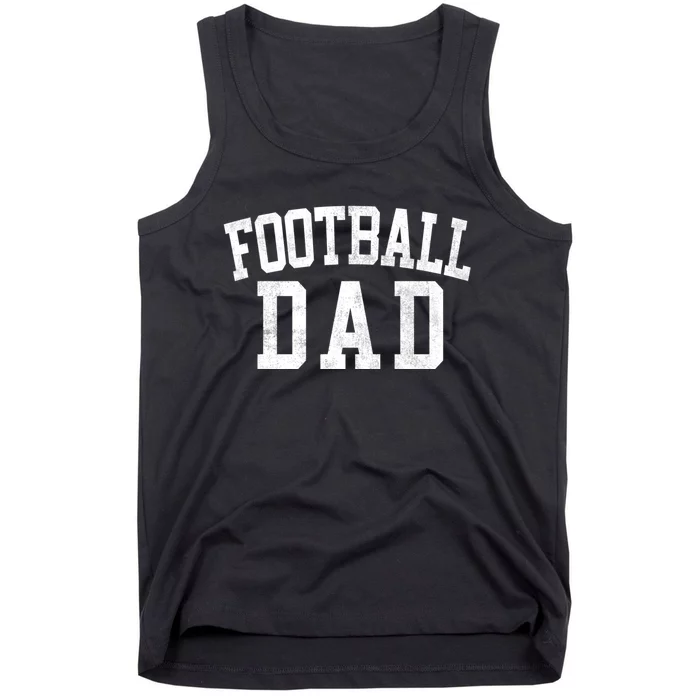 Football Dad Classic Bold Font FatherS Day Daddy Tank Top