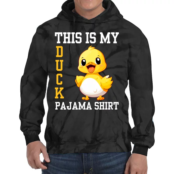 Funny Duck Costume This Is My Duck Pajama Tie Dye Hoodie