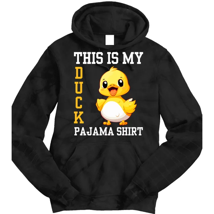 Funny Duck Costume This Is My Duck Pajama Tie Dye Hoodie