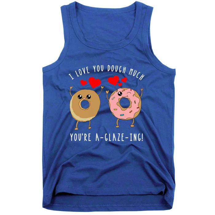 Funny Donut Couples Pun Saying Valentines Day Quote Meme Gift Tank Top