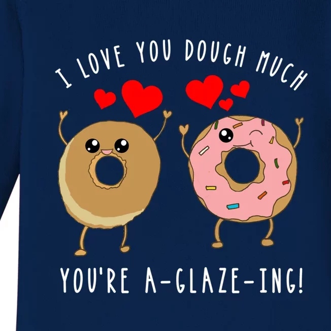 Funny Donut Couples Pun Saying Valentines Day Quote Meme Gift Baby Long Sleeve Bodysuit