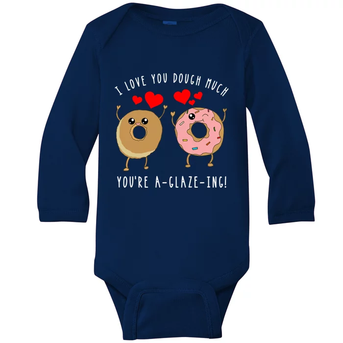 Funny Donut Couples Pun Saying Valentines Day Quote Meme Gift Baby Long Sleeve Bodysuit