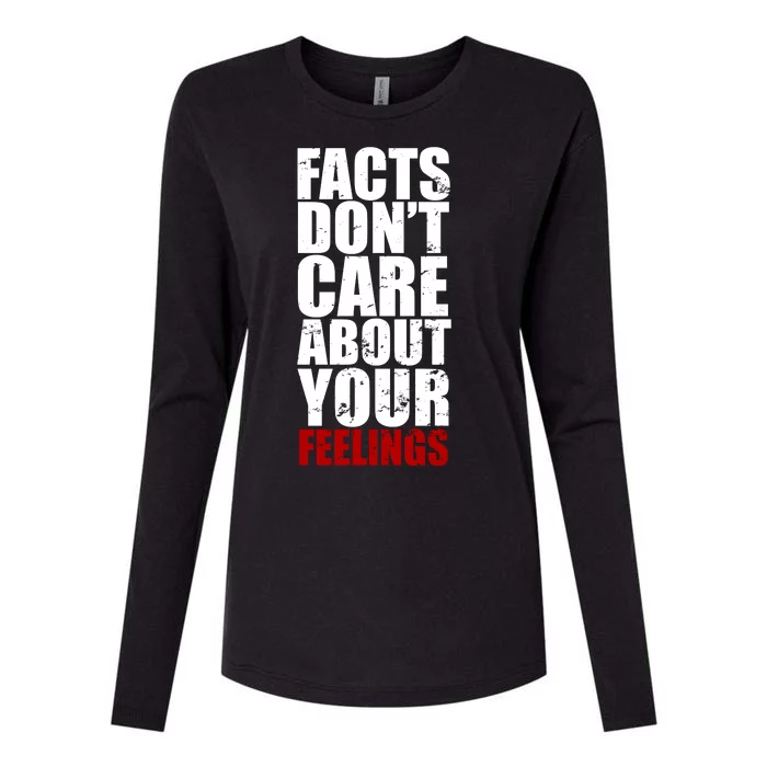 Facts Don't Care About Your Feelings Womens Cotton Relaxed Long Sleeve T-Shirt