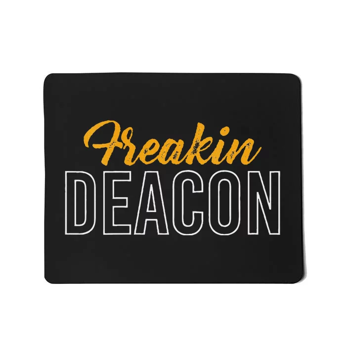 Freakin Deacon Church Fun Mousepad